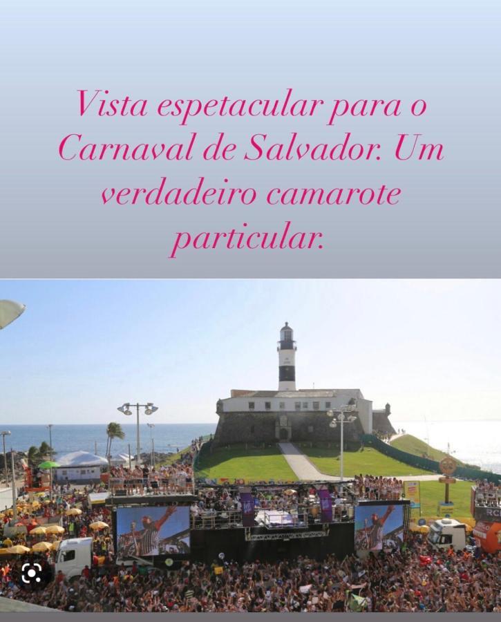Apartamento No Farol Da Barra. Vista Deslumbrante Para O Mar! No Circuito Do Carnaval. Ao Lado Do Porto Da Barra ! 살바도르 외부 사진